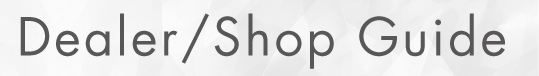Dealer Shop Guide